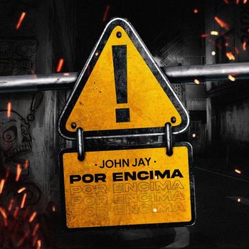 John Jay - Por Encima (Explicit)