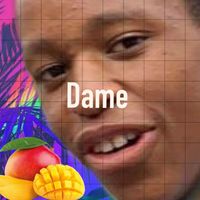 Dame - Welcome to Dame