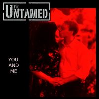 The Untamed - You and Me