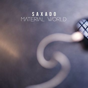 Saxado - Material World