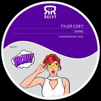 Tyler Coey - Shine