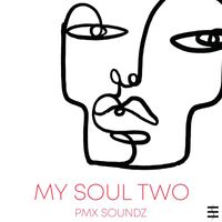 PMX Soundz - My Soul Two
