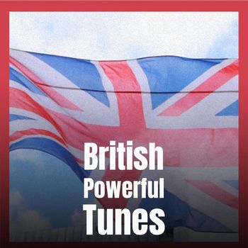 Various Artists - British Powerful Tunes