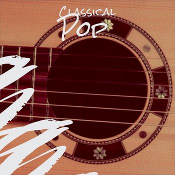 Various Artists - Classical Pop