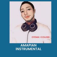 Oyema I Collins (O.I.C) - Amapiano