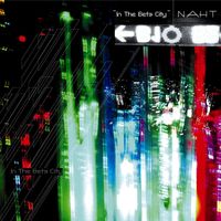 Naht - In The Beta City