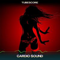 Tubescore - Cardio Sound (Jongh Long's House Mix, 24 Bit Remastered)