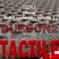 Tactile - Dubcon2