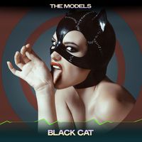 The Models - Black Cat