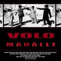 Volo - MAHALLE (Explicit)