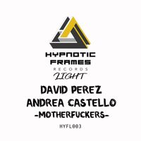 David Perez (Italy) - Motherfuckers
