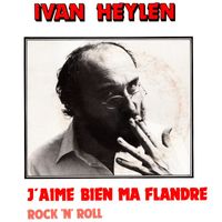 Ivan Heylen - J'Aime Bien Ma Flandre