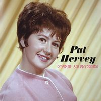 Pat Hervey - Complete '60s Recordings