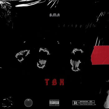 B.M.A - Tbx (Explicit)