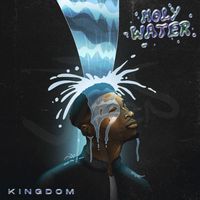Kingdom - Holy Water