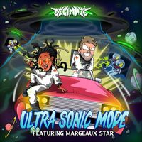 Decimate - Ultra Sonic Mode (Explicit)