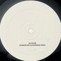 DJ Kaos - Kosmischer Rückenwind (Alte Werte Masters und Remixes)