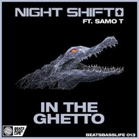 Night Shift - In the Ghetto