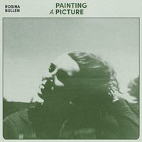 Rosina Bullen - Painting a Picture