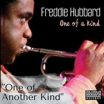 Freddie Hubbard - One of Another Kind (Live)