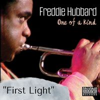 Freddie Hubbard - First Light (Live)