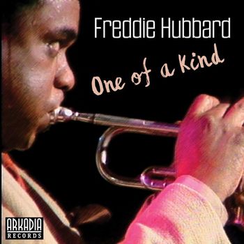 Freddie Hubbard - One of a Kind (Live)