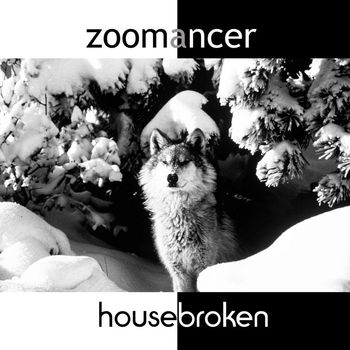 zoomancer - Housebroken