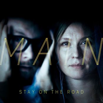 Main - Stay On The Road