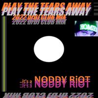 nODDy riOt - Play the Tears Away (drDJ extended club MiX)
