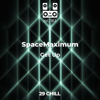 SpaceMaximum - Get Up