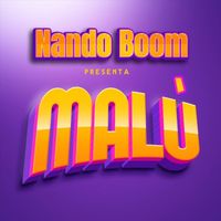 Nando Boom - Malú