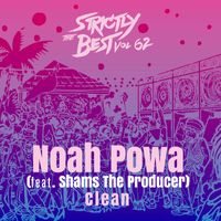 Noah Powa - Clean (feat. Shams The Producer)  (Explicit)