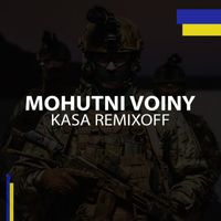 Kasa Remixoff - Mohutni Voiny