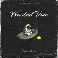 Douglas Palmer - Wasted Time
