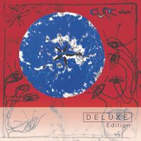 The Cure - Wish (30th Anniversary Deluxe Edition [Explicit])
