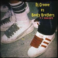 DJ Groove - If U Wanna Party