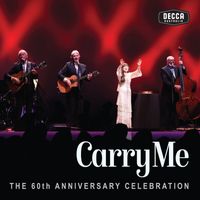 The Seekers - Carry Me - The Seekers' 60th Anniversary