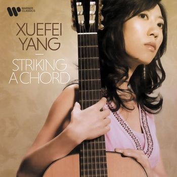 Xuefei Yang - Striking a Chord