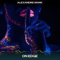 Alexandre Mark - On Edge (Manhattan Mix, 24 Bit Remastered)