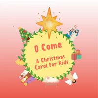 Encounter Catholic Music - O Come - a Christmas Carol for Kids