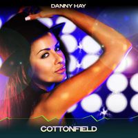 Danny Hay - Cottonfield