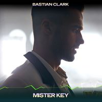 Bastian Clark - Mister Key