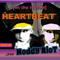 nODDy riOt - [on the rhythm] HEARTBEAT