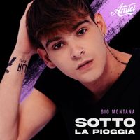Gio Montana - Sotto la pioggia