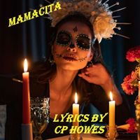 cp howes - Mamacita