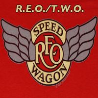 REO Speedwagon - REO/TWO
