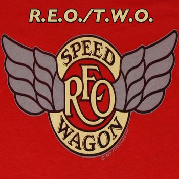 REO Speedwagon - REO/TWO