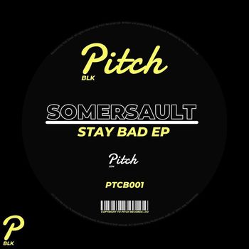 Somersault - Stay Bad EP