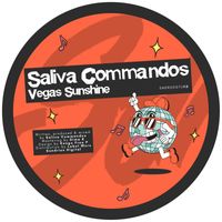 Saliva Commandos - Vegas Sunshine