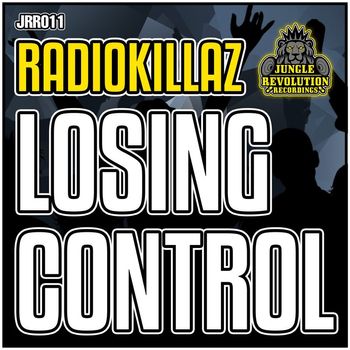 RadioKillaZ - Losing Control